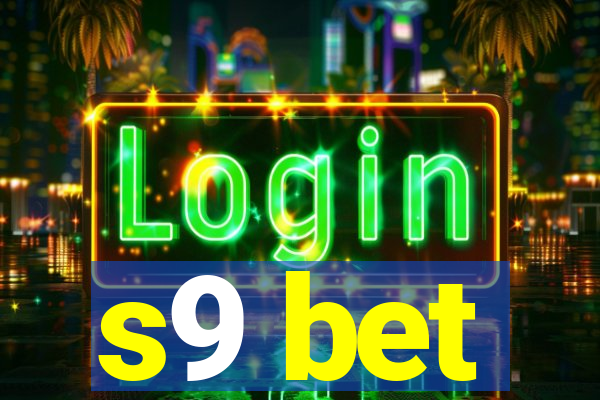 s9 bet